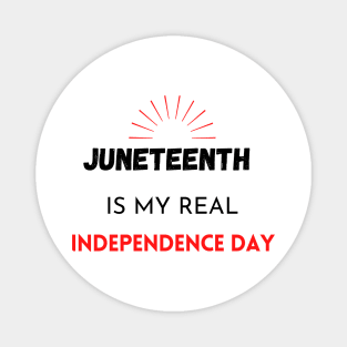 Juneteenth independence day Magnet